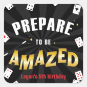 マジシャンの誕生日、任意の年齢に驚く準備 スクエアシール (正面)