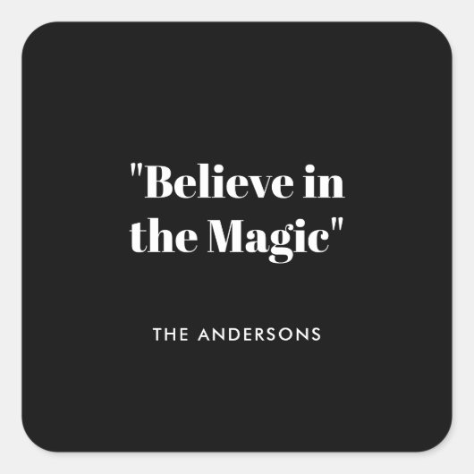 マジックを信じて モノクロ ミニマリスト スクエアシール (正面)