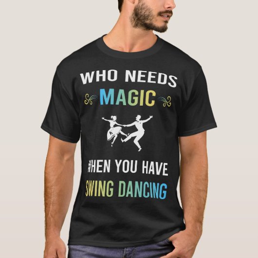 マジック スイング ダンス ダンシング ダンス Tシャツ (正面)