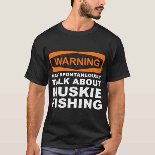 マスキー釣りについて突然話し出す可能性があります Tシャツ (正面)