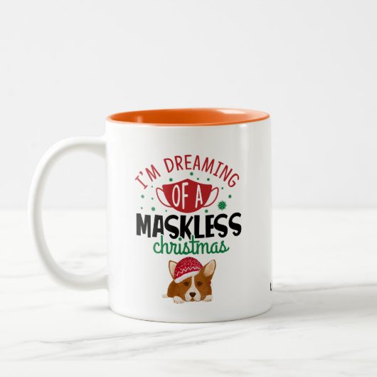 マスクなしのクリスマスのコーギ夢 |おもしろい | ツートーンマグカップ (左)