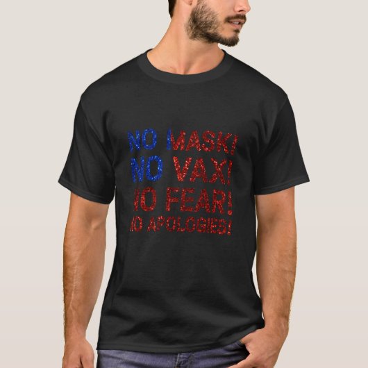 マスクなしバックス恐れなし謝罪 Tシャツ (正面)