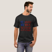 マスクなしバックス恐れなし謝罪 Tシャツ (正面フル)
