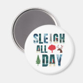 マスクはっきりした文字冬のシーン'Sleigh All Day' マグネット (正面/裏面)