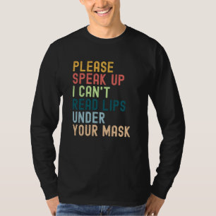 マスク話の下で口がきけない読ようにお願いします Tシャツ