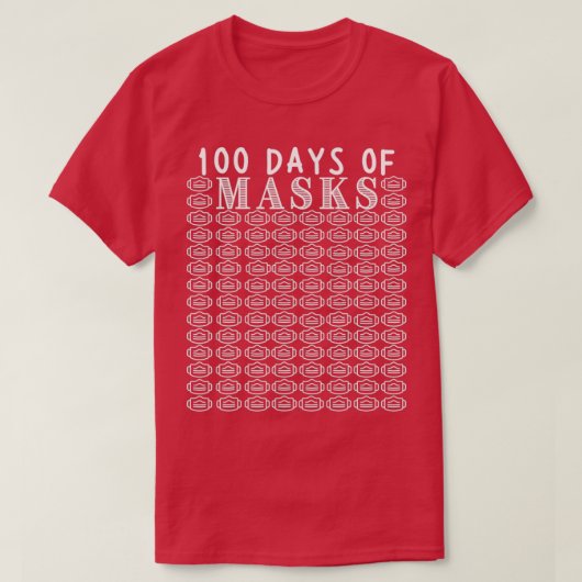 マスク100日おもしろい生徒先生100日目 Tシャツ (デザイン正面)