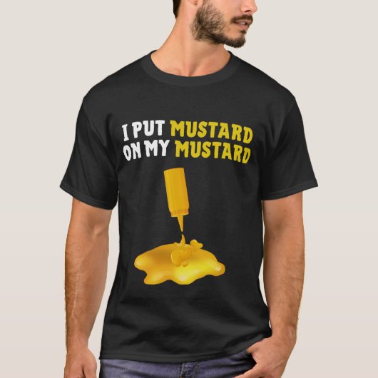 マスタードのシャツにマスタードを塗ってます Tシャツ (正面)