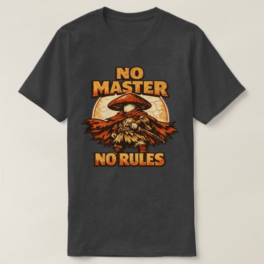 マスター無し ルール無し 浪人きのこ Tシャツ (デザイン正面)