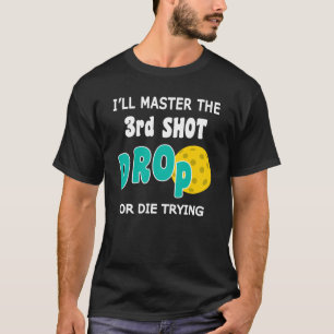 マスター第3ショットドロップピックルおもしろいボール引用文 Tシャツ