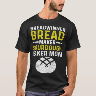 マスター・ベイカー・ママ大黒柱パン・メーカー・ソース生地 Tシャツ