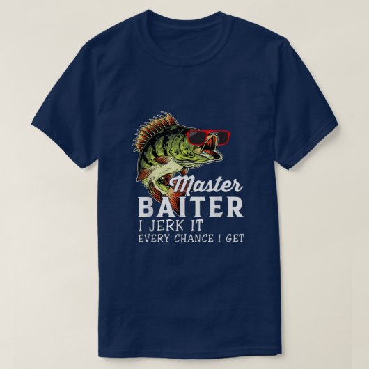 マスターBaiter私は愛Fiを得るすべての機会をジャーク Tシャツ (デザイン正面)