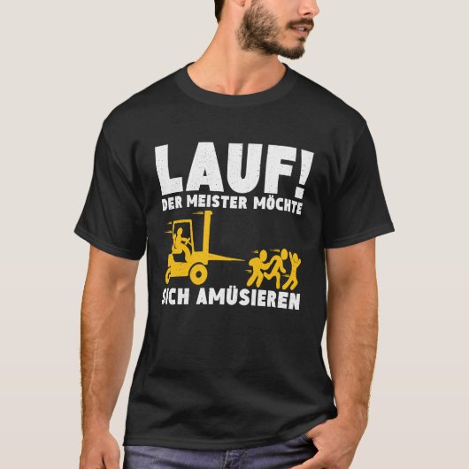 マスタ走ーはフォークリフトの運転操作楽しむを望んでいる Tシャツ (正面)
