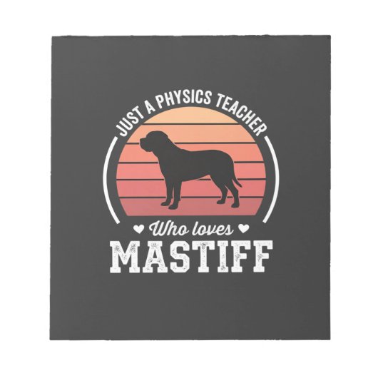マスティフ 物理教師 犬好き ノートパッド (正面)