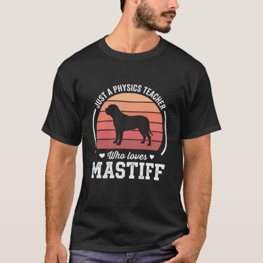 マスティフ 物理教師 犬好き Tシャツ (正面)