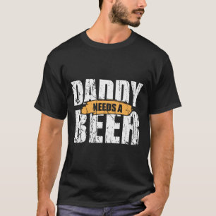 マズル：パパはビールが欲しい Tシャツ