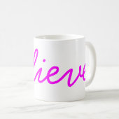 マゼンタの原稿のマグを信じて下さい コーヒーマグカップ (正面右)