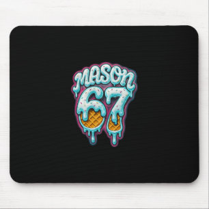 マソン67アイスクリームドリップシックスセブンメーム 6 7 ティーンB マウスパッド