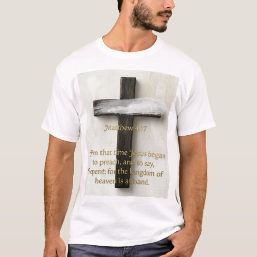 マタイによる福音書 4:17 – 悔い改めの十字架Tシャツ Tシャツ (正面)