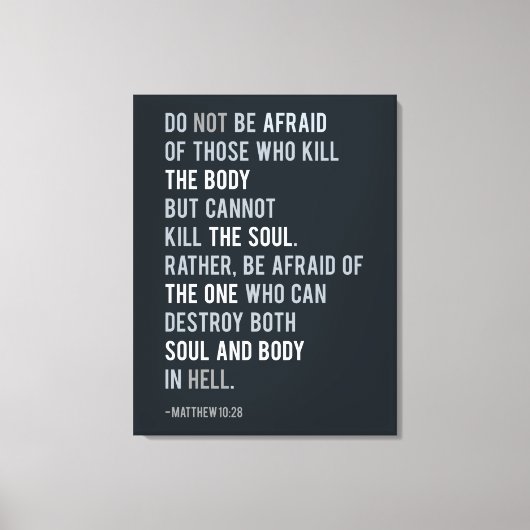 マタイ10:28聖書の聖句を恐れてはいけない キャンバスプリント (正面)