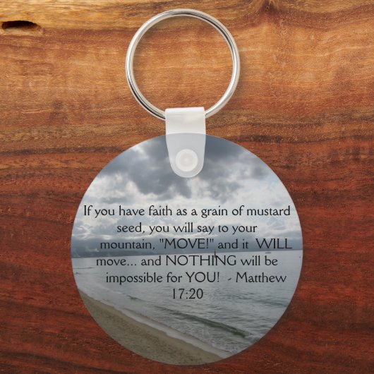 マタイ17:20 -やる気を起こさせる感動的引用文 キーホルダー (正面)