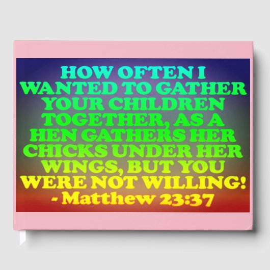 マタイ23:37の聖書の節。 ゲストブック (正面)