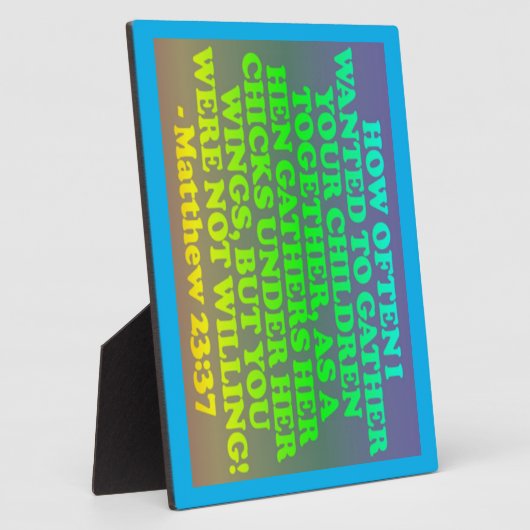 マタイ23:37の聖書の節。 フォトプラーク (側面)