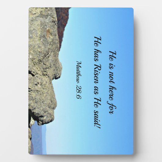 マタイ28:6彼は来ない、彼は立ち上がったからである フォトプラーク (正面)