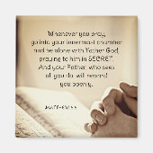 マタイ6:6あなた方がキリスト教祈の聖書の節を読むとき マグネット (正面)