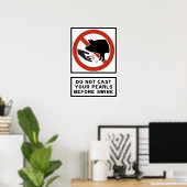 マタイ7:6を飲む前に真珠を投げるな ポスター (ホームオフィス)