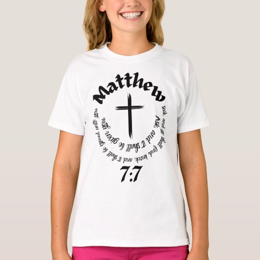 マタイ7:7回聖書の聖句と十字架 Tシャツ (正面)
