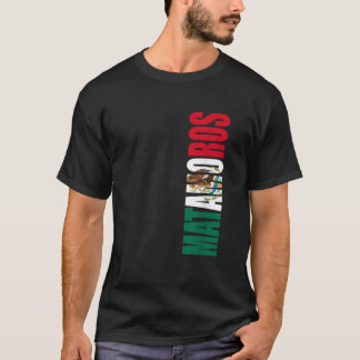マタモロスメキシコタマウリパスメキシコ国旗の都市 Tシャツ
