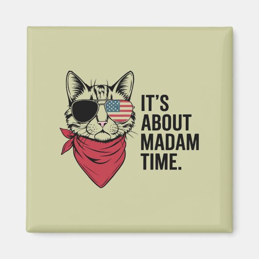 マダムタイムプレジデント2024カマラハリスDNCラリー マグネット (正面)