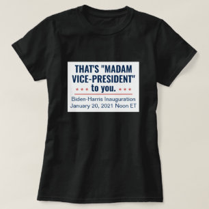 マダム副大統領カマラハリスバイデン氏2021 Tシャツ