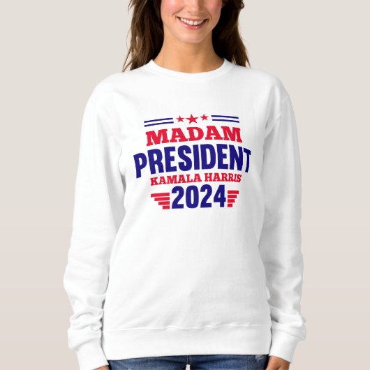 マダム大統領カマラハリス2024 スウェットシャツ (正面)
