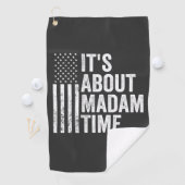 マダム・タイム・ハリス民主党選挙についてだ ゴルフタオル (インサイチュ)