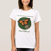 マダラチョウ-植物のMilkweed --を救って下さい Tシャツ (正面)