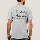 マダー8，チーム，言い訳なし Tシャツ (裏面)