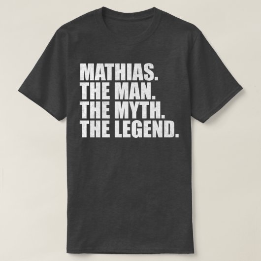 マチアス・マチアス名マチアス与えの名前 Tシャツ (デザイン正面)