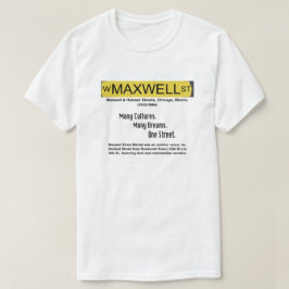 マックスウェル通り市場(イリノイ州シカゴ) Tシャツ