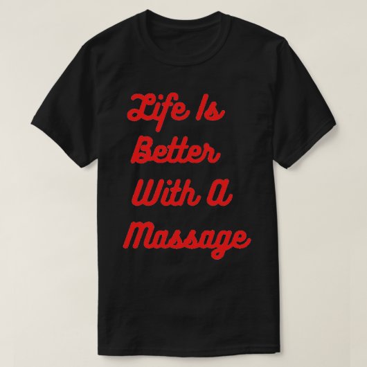 マッサージで生活が良い2 Tシャツ (デザイン正面)