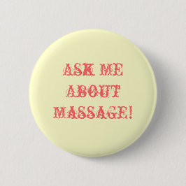 マッサージについて私に尋ねて下さい! 缶バッジ