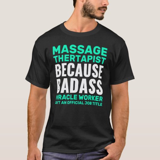 マッサージセラピストの引用 物理療法 Tシャツ (正面)