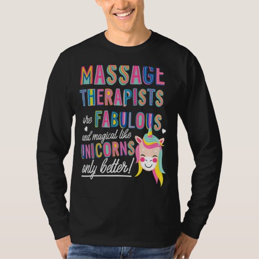 マッサージセラピストはユニコーンおもしろいだ Tシャツ (正面)