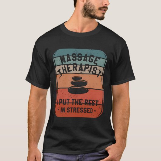 マッサージセラピスト残りをストレスで押し込んだ Tシャツ (正面)