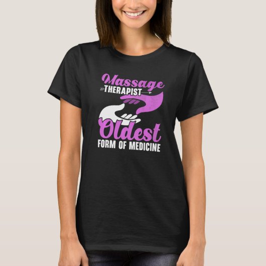 マッサージセラピスト 最古の医学の仕事 Tシャツ (正面)