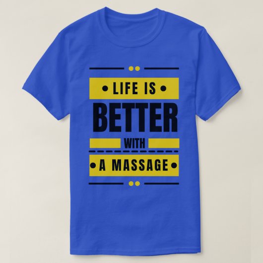 マッサージ10で生活が良い Tシャツ (デザイン正面)