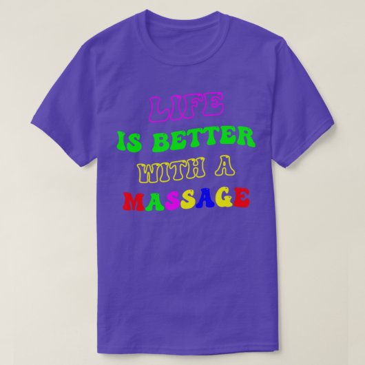 マッサージ151で人生は良い Tシャツ (デザイン正面)