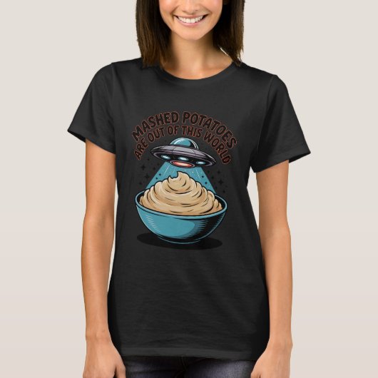 マッシュポテトは宇宙の彼方からのエイリアンUFO Tシャツ (正面)