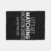 マッチングバケーションファミリーおもしろい皮肉を味わおう フリースブランケット (正面(横))