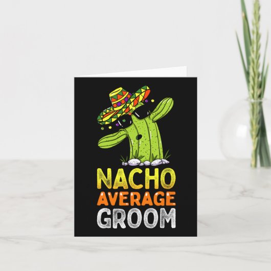 マッチングファミリー新郎おもしろいジョークNacho Average Gro カード (正面)